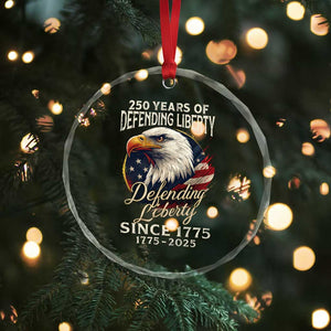 Patriotic USA Army Military 250th Anniversary Crystal Glass Ornament 250 Years Of Defending Liberty Since 1775 TS11 Print Your Wear