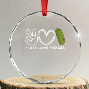 Peace Love Pickles Crystal Glass Ornament TS10 Transparent Glass 3'' Circle Print Your Wear