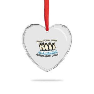 Penguins Against Tariffs Heart Crystal Glass Ornament Resist Tariffs Subtle FDT Political Resistance TS14 Print Your Wear