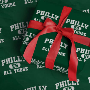 Philly Vs All Youse Wrapping Paper Roll Vintage Funny Philadelphia Slang TS10 Green Print Your Wear