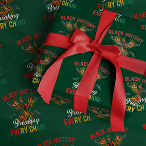 Phoenix Rising Breaking Every Chain Wrapping Paper Roll Black History Month Freedom Gift TS12 Green Print Your Wear