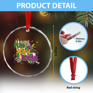 Play Some Boosie Mardi Gras Crystal Glass Ornament Funny Louisiana New Orleans Carnival TS11 Print Your Wear