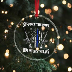 Police K9 Crystal Glass Ornament Support The Paws That Enforce The Laws American Flag TS10 Print Your Wear
