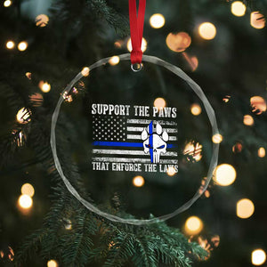 Police K9 Crystal Glass Ornament Support The Paws That Enforce The Laws US Flag TS10 Print Your Wear