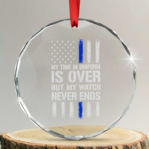 Police Retirement Crystal Glass Ornament My Time In Uniform Is Over USA Flag Retied Officer Gifts