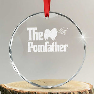 Pomeranian Dad Crystal Glass Ornament The Pom Father Fathers Day Gifts For Dog Lovers TS10 Transparent Glass 3'' Circle Print Your Wear