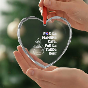 Por La Mañana Cafe Heart Crystal Glass Ornament Puerto Rican Music Lover Coffee Fan TS14 Print Your Wear