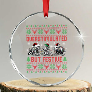 Possum Christmas Crystal Glass Ornament Funny Overstimulated But Festive TS14 Transparent Glass 3'' Circle Print Your Wear