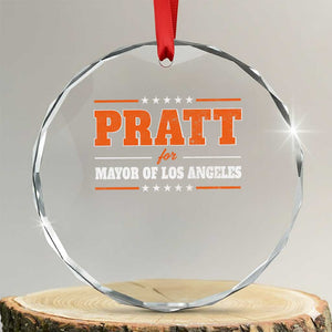 Pratt For Mayor Of Los Angeles Crystal Glass Ornament LA Mayoral Election US Political TS11 Transparent Glass 3'' Circle Print Your Wear