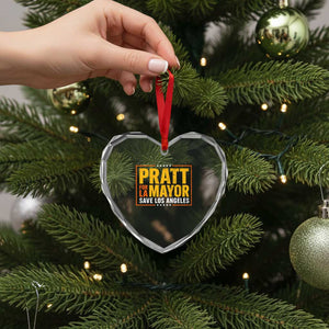 Pratt For Mayor Save Los Angeles Heart Crystal Glass Ornament Spencer Supporter TS11 Print Your Wear
