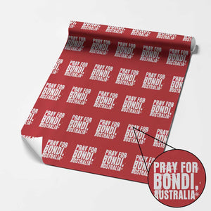 Pray for Bondi Australia Wrapping Paper Roll Memorial Unity and Support Tribute TS02 Red Print Your Wear