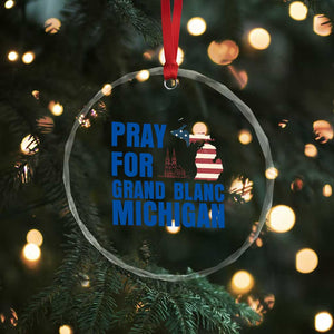Pray for Grand Blanc Michigan Crystal Glass Ornament American Flag Christian Support TS02 Print Your Wear
