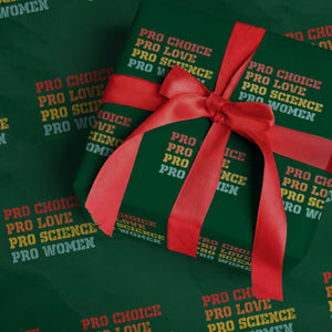 Pro Choice Pro Love Pro Science Pro Women Wrapping Paper Roll Retro Equal Rights TS10 Green Print Your Wear