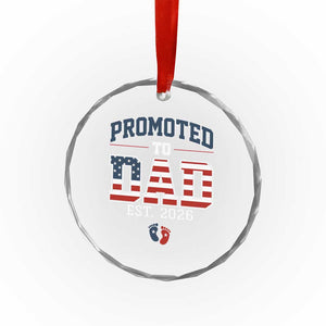 Promoted To Dad Est 2026 American Flag Crystal Glass Ornament Patriotic New Dad Gift TS12 Print Your Wear