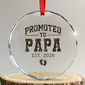 Promoted To Dad Est 2026 Camo Crystal Glass Ornament Hunting Style New Dad Gift Graphic TS12 Transparent Glass 3'' Circle Print Your Wear