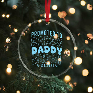 Promoted To Daddy 2026 New Boy Dad Crystal Glass Ornament First Time Fathers Day Gift TS12 Print Your Wear