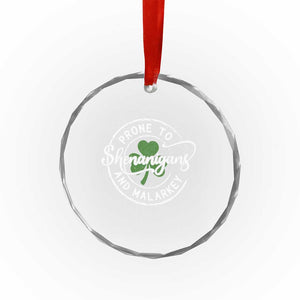 Prone To Shenanigans And Malarkey Crystal Glass Ornament Funny St Patricks Day Irish Shamrock TS11 Print Your Wear