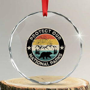 Protect Our National Parks Crystal Glass Ornament Bear Wildlife Retro Mountain Graphic TS02 Transparent Glass 3'' Circle Print Your Wear