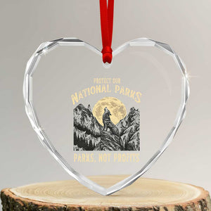 Protect Our National Parks Heart Crystal Glass Ornament Parks Not Profits Wolf Retro Graphic TS02 Transparent Glass 3'' Heart Print Your Wear