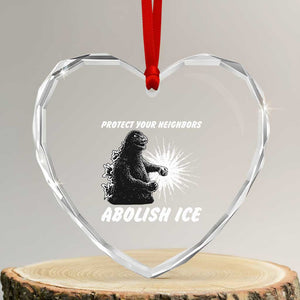Protect Your Neighbors Abolish Ice Heart Crystal Glass Ornament Monster Resitance Protest Graphic TS02 Transparent Glass 3'' Heart Print Your Wear