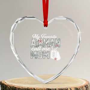 Proud Air Force Family Heart Crystal Glass Ornament My Favorite Airman Calls Me Mom TS10 Transparent Glass 3'' Heart Print Your Wear
