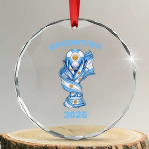 Proud Argentina Soccer 2026 Crystal Glass Ornament World Football Fan Gift TS12 Transparent Glass 3'' Circle Print Your Wear