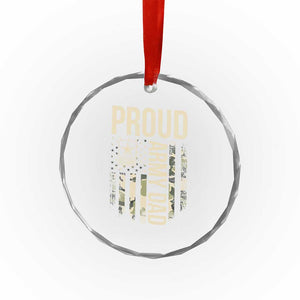 Proud Army Dad Camo American Flag Veteran Gift Crystal Glass Ornament TS14 Print Your Wear