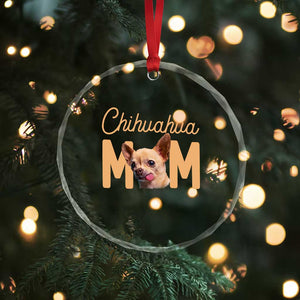 Proud Dog Mom Chihuahua Crystal Glass Ornament Mothers Day Lover Gift TS12 Print Your Wear