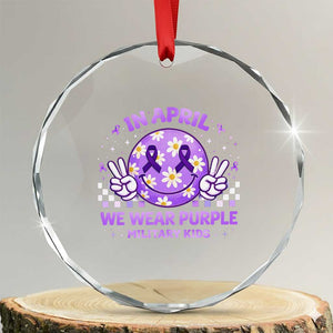 Proud Military Kids Crystal Glass Ornament Groovy Smile Face In April We Wear Purple Military Child Month TS10 Transparent Glass 3'' Circle Print Your Wear