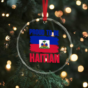 Proud To Be Haitian Crystal Glass Ornament Haiti Flag Heritage Pride TS02 Print Your Wear