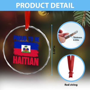 Proud To Be Haitian Crystal Glass Ornament Haiti Flag Heritage Pride TS02 Print Your Wear