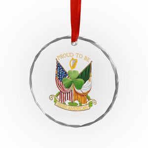 Proud To Be Irish American Crystal Glass Ornament Vintage Ireland USA Flag Shamrock Harp TS11 Print Your Wear
