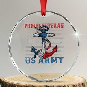 Proud Veteran Of The US Army Crystal Glass Ornament Vintage American Flag Anchor TS11 Transparent Glass 3'' Circle Print Your Wear