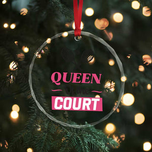 Queen Of The Court Crystal Glass Ornament Funny Tennis Girl Gift TS12 Print Your Wear