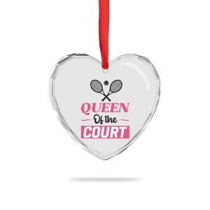 Queen Of The Court Heart Crystal Glass Ornament Funny Tennis Girl Gift TS12 Print Your Wear