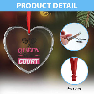 Queen Of The Court Heart Crystal Glass Ornament Funny Tennis Girl Gift TS12 Print Your Wear