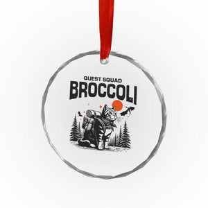 Quest Squad Broccoli Cat Crystal Glass Ornament Funny Hiking Adventure Cute Camping Feline TS02 Print Your Wear