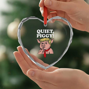 Quiet Piggy Heart Crystal Glass Ornament Funny Anti Trump Political Meme TS14 Print Your Wear