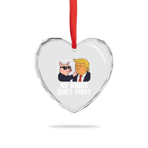Quiet Piggy No Kings Heart Crystal Glass Ornament Funny Anti Trump Political Meme TS14 Print Your Wear