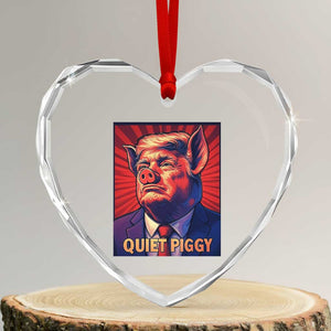 Quiet Piggy Sarcastic Trump Heart Crystal Glass Ornament Funny Pig Political Satire TS02 Transparent Glass 3'' Heart Print Your Wear