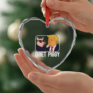 Quiet Piggy Shhh Trump Meme Heart Crystal Glass Ornament Sassy Pig Parody Funny Political Satire TS02 Print Your Wear