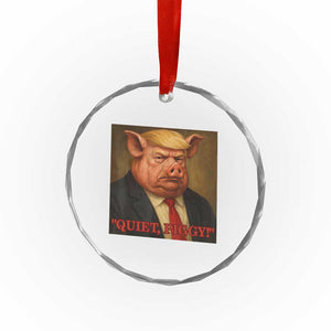 Quiet Piggy Surreal Pig Trump Meme Crystal Glass Ornament Political Satire Parody TS02 Print Your Wear