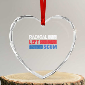 Radical Left Scum Heart Crystal Glass Ornament Sarcastic Political Quote American Flag TS14 Transparent Glass 3'' Heart Print Your Wear