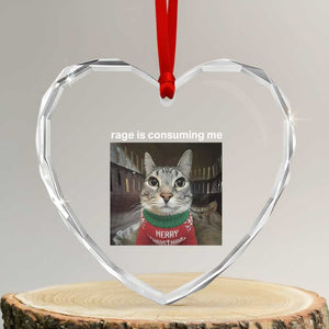 Rage Is Consuming Me Christmas Heart Crystal Glass Ornament Funny Silly Staring Cat Meme Xmas Ugly Sweater TS11 Transparent Glass 3'' Heart Print Your Wear