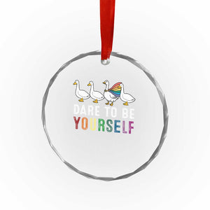 Rainbow Goose Dare to Be Yourself LGBTQ Pride Crystal Glass Ornament TS10 Print Your Wear