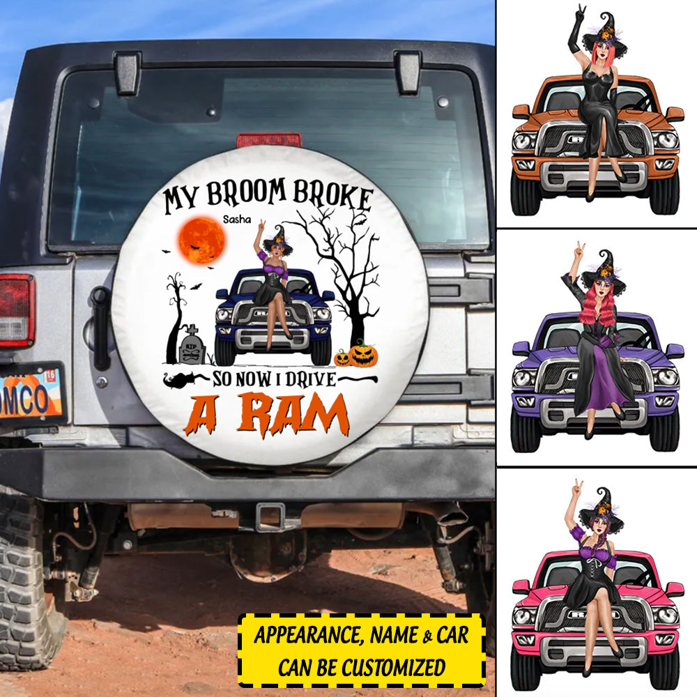 Custom Jeep Tire Cover With Camera Hole, My Broom Broke So Now I Drive A Ram Spare Tire Cover CTM Custom - Printyourwear