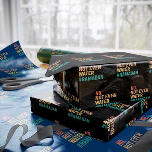 Ramadan Kareem Mubarak Wrapping Paper Roll No Not Even Water Ramadan TS02 Black Print Your Wear