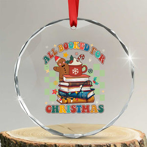 Reading Christmas Crystal Glass Ornament All Booked For Xmas Books and Cocoa Lover TS02 Transparent Glass 3'' Circle Print Your Wear