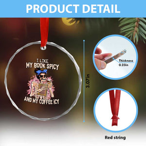 Reading Skeleton Crystal Glass Ornament I Like My Books Spicy And My Coffee Icy Book and Coffee Lovers TS02 Print Your Wear