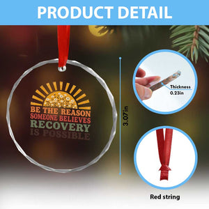 Recovery Sobriety Crystal Glass Ornament Sober Life Believes Recovery is Possible Hippie Vintage Graphic